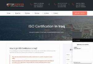 ISO Certification in Iraq |TOPCertifier - TopCertifier is a global certification and consulting company offering international quality 
management certification services for various International Quality Standards
 like ISO 9001, ISO 14001, ISO 18001, ISO 22000, ISO 27001, ISO 20000, ISO 22301, CMMI and CE Mark. Contact @ TopCertifier for hassle-free ISO Certification in Iraq.