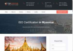 ISO Certification in Myanmar |TOPCertifier - TopCertifier is a global certification and consulting company offering international quality 
management certification services for various International Quality Standards
 like ISO 9001, ISO 14001, ISO 18001, ISO 22000, ISO 27001, ISO 20000, ISO 22301, CMMI and CE Mark. Contact @ TopCertifier for hassle-free ISO Certification in Myanmar.