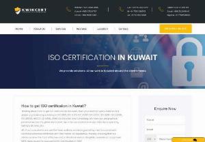 ISO Certification in Kuwait | Kwikcert - Kwikcert is a global certification consulting firm known across 20+ countries, servicing over 2500 clients for various ISO Standards. Contact @ Kwikcert for hassle-free ISO Certification in Kuwait .