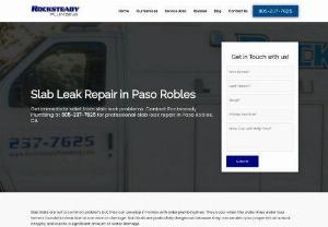Slab Leaks Paso Robles | Rocksteady Plumbing - Get immediate relief from slab leak problems. Contact Rocksteady Plumbing at 805-237-7625 for professional slab leak repair in Paso Robles, CA.