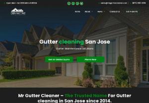 Mr Gutter Cleaner San Jose - Best Gutter Cleaning in All of San Jose, CA! Call us at (408) 755-9762