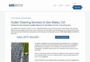 Mr Gutter Cleaner San Mateo - About Mr. Gutter Cleaner San Mateo

Mr. Gutter Cleaner is the # 1 premier rain gutter cleanup provider providing services to San Mateo, CA. We've been in the business since 2001 - taking care of lots of residences much like your own. Click or call (650) 563-7615 our depended on qualified staff for complete gutter system cleaning that is prompt and also inexpensive today.