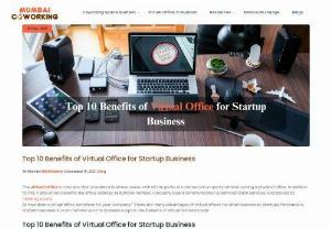 Benefits of Virtual office for startups - Having a virtual office for startups give an advantage of working with low cost, can save commute time, also encourage your employee to work more productive. the benefits of virtual office.