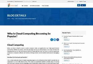 Why Is Cloud Computing Becoming So Popular?- Careerera - In today's modern technological world, cloud technologies issue reliability, scalability, agility, disaster recovery, and consistency with many other short-term and long-term benefits to the firm and thus, to its customers. Now, the major question is if you are looking for the best, authentic and valid Cloud computing certifications, already? If this is the stance, then, come and join Careerera, and see your career reaching new heights with the assistance of our intellectual teachers and...