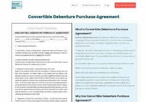 Convertible Debenture Purchase Agreement - Smart Business Box - Convertible Debenture Purchase Agreement is long-term debts that are issued by companies to convert to stocks for certain tenure. This agreement does not support them and those are unsecured bonds.