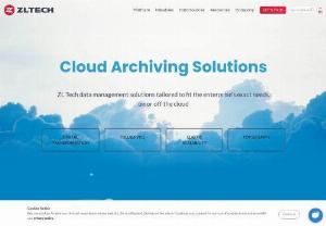 Cloud Solutions for Enterprise Information Governance - ZL Tech - Our unified cloud solutions enable enterprises to run data-driven insights, accelerate eDiscovery, and automate retention.