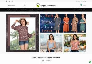 Ladies Garments Manufacturers and Wholesaler in Jaipur India: Sopra Overseas - 