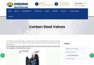 Carbon Steel Valves - Omaa Metal Sources make and deftly a rich strategy of Carbon Steel Valves that are used to control the surge of liquid in the valves. These things are amazing to give settling and we offer them with various quality credits to the clients.

Carbon Steel Valves, Carbon Steel Valves Manufacturers, Carbon Steel Valves Exporters, Carbon Steel Valves Supplier..