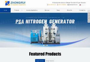 Nitrogen generator - WUXI ZHONGRUI AIR SEPARATION EQUIPMENTS CO., LTD is a hi-tech company specializing in research and development, manufacture and service of nitrogen and oxygen plants. 
WUXI ZHONGRUI AIR SEPARATION EQUIPMENTS CO., LTD main products include:
Nitrogen generator
Oxygen generator 
Cryogenic air separation plants.
We can offer our customers with high quality products and services, also with complete best business solutions to fit customer demands. We sincerely wish to cooperate with you.
