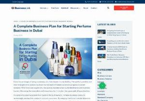 A Complete Business Plan for Starting Perfume Business in Dubai - Dubai has an image of being a visionary city that shapes its own destiny. The spirit of possible and wise foresight of its leaders has been the hallmark of Dubai's economic progress in recent decades. What once was a quiet city, has quickly become a top tourist destination and business tourism. Becoming the innovative and innovative city it is today: the crossroads of opportunities.