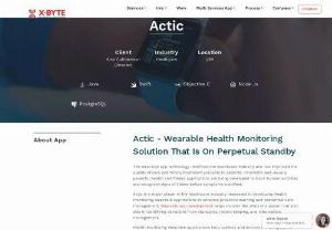 Actic | Fitness Wearable App Development | X-Byte Enterprise Solutions - Actic is a major player in the healthcare industry interested in developing health monitoring wearable applications to enhance proactive learning and preventive care management. Wearable app development helps monitor the vitals of a person but also aids in identifying deviations from standards, record keeping, and information management.

Talk to App Development Expert Absolutely Free: +1 (832) 251 7311
