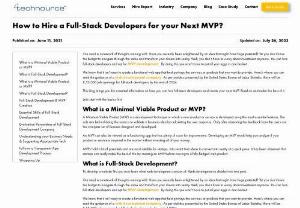 How to Hire Full-Stack Developers For Benefit Your MVP? - Developing a high-feature app can prove to be costly for a start-up. Hire Full-Stack developers to affordably develop an MVP for your business.