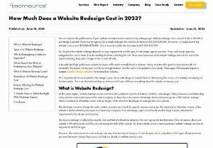 Revamping Your Website: How Much Website Redesign Cost in 2021? - In 2021, redesigning your website can cost anywhere between 3000$ to 50,000$. The size of your website to the functionalities you include directly affect your costing. Yet you can only calculate the exact cost by consulting a professional web design company.