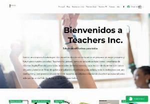 Teachers Inc. - We are a company founded by two teachers where we focus on preparing a better present and future for our society, Teachers Inc. provides unparalleled dedication and commitment to our students with our staff of highly specialized teachers and platforms. We share your passions and dreams. Explore our website and contact us