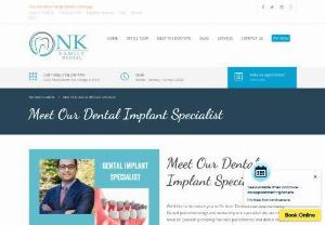 Dental Implant Specialist - At NK Family Dental, Dental Implant Specialist include All-On-Four Implants and Teeth-in-a-Day procedures. Both provide lasting, natural-looking-and-feeling support so that you can quickly return to such activities as talking and eating with comfort and confidence.

If you're in need of Logan Square, Humboldt Park, Bucktown or Wicker Park dental services such as implants, we hope you will choose NK Family Dental and Dr. Danesh!