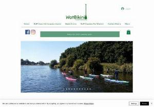 Wotbikini Paddleboarding - WotBikini is dedicated to delivering high quality SUP experiences, instruction and courses in the East Midlands

Specialising in building women's confidence through stand up paddleboarding in a kind, supportive environment and always with a HUGE splash of laughter! ​