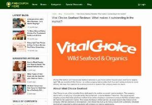 Vital Choice Seafood Reviews: What makes it outstanding in the market? - Having Wild Salmon and Sustainable Seafood delivered to your home online? Sounds weird and hard to believe, right? We are doubtful of Vital Choice - an online company that provides fresh food and marine products for home delivery. We have thus explored its business products to assess if the company meets its claims.