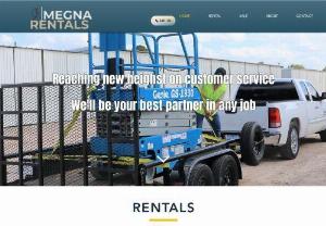 MEGNA RENTALS - We are an equipment rental company, serving all Houston area, we provide fast an reliable services to our customers, providing, boom lifts, scissor lifts, scaffolding and any equipment needed.