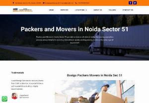 Packers and Movers in Noida Sector 51 - Boxigo Packers and Movers in Noida Sector 51 and take advantage of the services. Our biggest objective is to transfer the office in the best wa