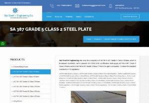  ASTM A387 Grade 5 Class 2 Steel Plate Dealers  - Saisteel & Engineering Company is a Leading Manufacturer, extensive Stockholder of piping products for the Oil, Gas, Petrochemical and Nuclear Industries. Saisteel & Engineering Company is the Manufacturer of Butt-weld Fittings, Forged Fittings, Compression Fittings, Outlets, Flanges & Long Radius Bends in Materials like Stainless Steel, Carbon Steel, Alloy Steel, Duplex & Super Duplex Steel, Nickel Alloys etc. We also manufacture and supply non-standard items in any material to custo