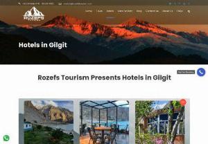 Hotels in Gilgit - rozefs tourism offers Hotels in Gilgit