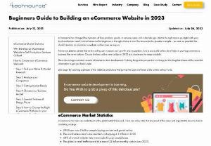 How to Develop an eCommerce Website in 2021 (Beginners Guide) - Here is beginners guide to develop an eCommerce Website in 2021. If developing a website can prove to be too tedious task for you, you can also hire eCommerce developers from Technource at the most affordable rates.