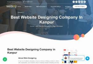 Best Web Designing Company in Kanpur - Best Website Designing Company in Kanpur, Website Designing Company in Kanpur, Website Designer in Kanpur, Best web design company is Webixy Tech, Web designing Kanpur, Web designing, Website design, Business website design, Web design services, Web design agency, Best website design, Ecommerce website design, Website design services, Best web design, website design agency, Small business website design, Business website design, Website design agency, We have the Most experienced Web Designers,