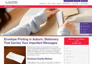 envelope printing in Auburn - Allegra is a full-service marketing, mailing, and printing company. We offer multiple solutions and unrivaled flexibility to accommodate your business needs.