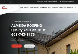 Almeida Roofing Inc. - Almeida Roofing Inc is Arizona's residential and commercial roofing contractor. Get roof repair and roofing services in Phoenix, Mesa, Peoria and across AZ.