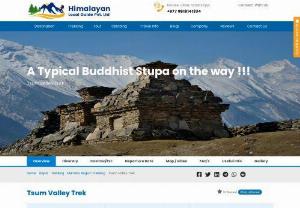 Tsum Valley Trek - 12 Days - Tsum valley trek Nepal located at the altitude of 1907 to 5095m meters is one of the remote and newly fascinating tourist destinations of Nepal. It is also known as the Hidden Valley and trek opportunity to explore the Gurung traditional and Himalayan panorama Mountains view as likes which boasts Baudha Himal and Himal chuli to the west,Ganesh Himal to the south and Sringi Himal to the North.