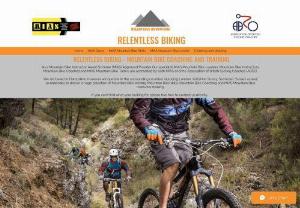 Relentless Biking - Relentless Biking provide Mountain bike coaching, training and instructors courses, across the United Kingdom.