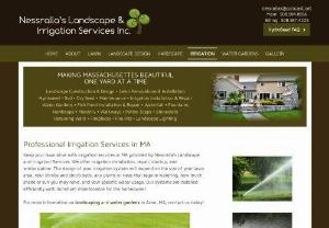 irrigation services ma - In Avon, MA, if you have been searching for the best residential and commercial landscaping services provider, you have to contact Nessralla's Landscape and Irrigation Services. Lawn Renovations & Installation, Irrigation Installation & Repair are some of the services we offer.