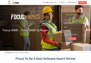 Best WMS software in Singapore - Focus WMS is the best Warehouse Management System (WMS) in singapore. The cloud-based WMS software offers functionality that will help streamline your warehouse operations and is apt for any company with multiple warehouse processes.