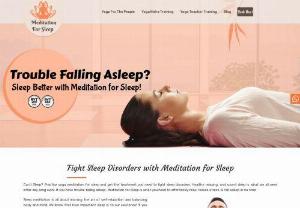 Yoga Nidra Training - Can't Sleep? Practice meditation for sleep and get the treatment you need to fight sleep disorders. Healthy, relaxing, and sound sleep is what we all need after day-long work. If you have trouble falling asleep, Meditation for Sleep is what you need to effortlessly relax, reduce stress, & fall asleep in no time!