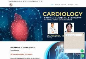 Interventional cardiologist in vijayawada - Dr. Vamsi Krishn - Dr.Vamsi Krishna is a Senior Consultant Interventional cardiologist in vijayawada. We provide the best treatment for cardiac diseases