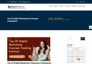 Top 25 Digital Marketing Courses Training Institute In Coimbatore - This post helps to know about the Top 25 Digital Marketing Courses Training Institute in Coimbatore. Digital Vishnu is the best Training Institute with 100% Job.