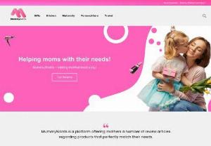 Mummy Wants - We aimed to develop a platform that could cater to the needs of mothers. Our purpose is to make motherhood easier. MummyWants offers an eclectic mix of products that range from maternity, health and wellness, personal care, kitchen, to gifs. The editorial team at MummyWants produces quality review articles on such products to guide our reader's buying decisions.