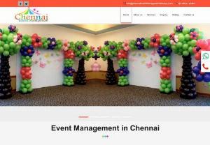 Event Management in Chennai - Chennai Events Management is an�event planner and organiser in Chennai. Each event is planned once we have a stronger knowledge
 of your organization's budgets, ethos, and requirements. Interior decors, Air balloon decorating, D.J., game show, orchestra, mehandi,�and 
dancing balloon and much more are included in each of our events.
