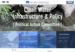 CWIP PAC - We advocate for clean water infrastructure projects and legislation.