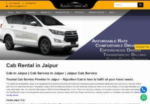 Cab Rental in Jaipur | Cab Rental in Jaipur With Driver - Rent a cab with driver in Jaipur at best price. Best cab rentals in Jaipur. Make your Journey safe and hassle free with Rajasthan Cab. Price starts Rs. 9/Km.