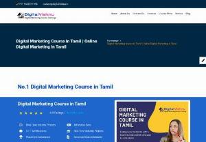 No.1 Digital Marketing Course In Tamil - Are you searching for the No.1 Digital Marketing Course in Tamil? We are the best Digital Marketing Course Training in Tamil. Offering Advanced Course Modules at a low price.