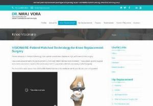 Knee Replacement Doctor in Mumbai - VISIONAIRE - Patient Matched instrumentation brings you an innovative approach for a custom-fit knee replacement. Your surgery will be unique to you, with surgical guides and instruments that are designed for the shapes and contours of your knee.
