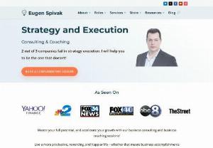 Eugen Spivak & Associates - Strategic Planning and Business Coaching - Eugen Spivak is a multi-award-winning author, and an expert strategic advisor. He helps clients to achieve strategic transformations and increase profitability