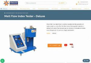 Best Melt Flow Index Tester Manufacturers Company in India - If you are looking to Melt Flow Index Tester Manufacturers Company, then you have come at the right place. PRESTO is a one of the best manufacturers and supplier of MFI Tester.
Contact our expert for more information about Melt Flow Index Tester Buy online from www.prestogroup.com.