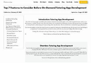 On demand tutor app development - If you are looking for an on-demand tutoring app, you will learn how the on-demand app development solutions market has surged in revenue over the past year and the top features to tutor app development.