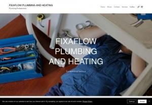 FixaFlow Plumbing and Heating - Passionate Professional Plumbers in South London. Fair prices, High standards.