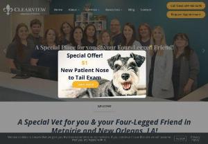 Clearview Veterinary Hospital - At Clearview Veterinary Hospital, we certainly think so! In fact, we've built a solid reputation in the Metairie and New Orleans, LA area based on how we treat our clients and their furry friends.