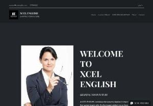 xcel english - XCEL ENGLISH is an online platform which enables one -on -one LIVE interactive classes on Spoken English , Personality Development and Corporate Communication . We also prepare people for various Interviews.