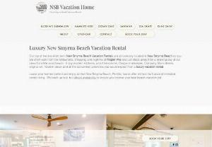 NSB Vacation Home - We make it easy to stay in New Smyrna Beach. Our vacation homes are top of the line and all newly renovated. Kick back and enjoy your time here without the hassle of crowded condo living.