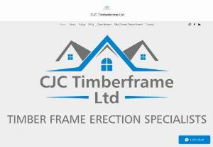 CJC Timberframe Ltd - CJC Timberframe Ltd is a timber frame erection specialist company with over 18 years experience in the industry,  erecting timber frame kits from many of the UK's leading manufacturing companies. We pride ourselves in providing quality workmanship and excellent customer service throughout your self build process.